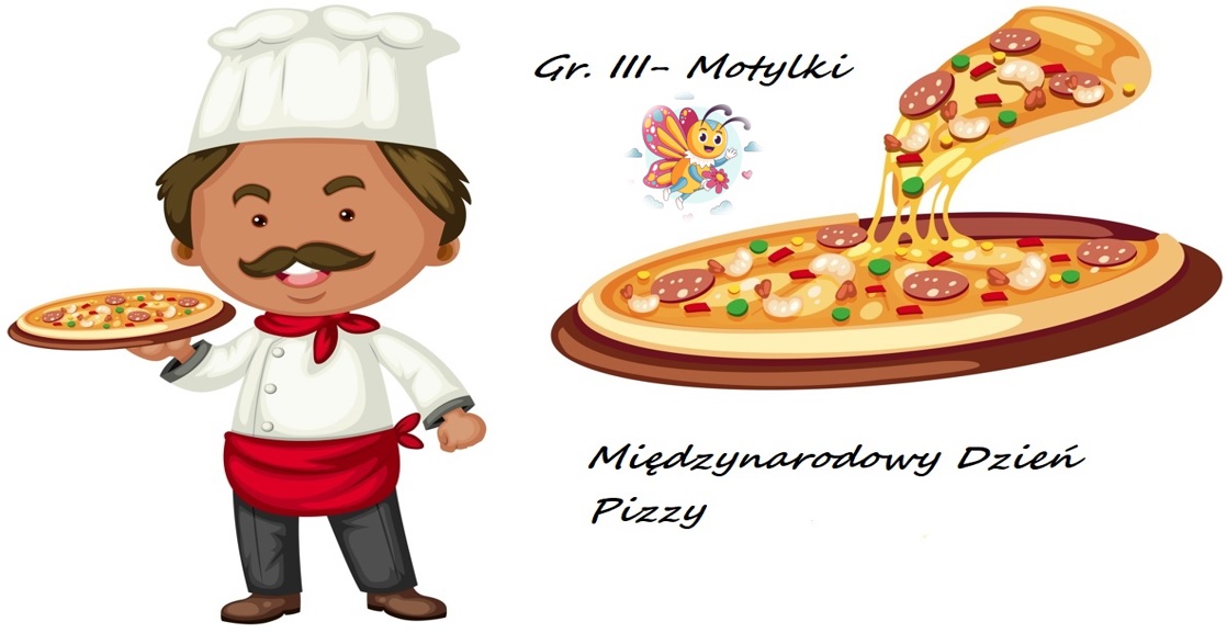 Międzynarodowy Dzień Pizzy w gr. III