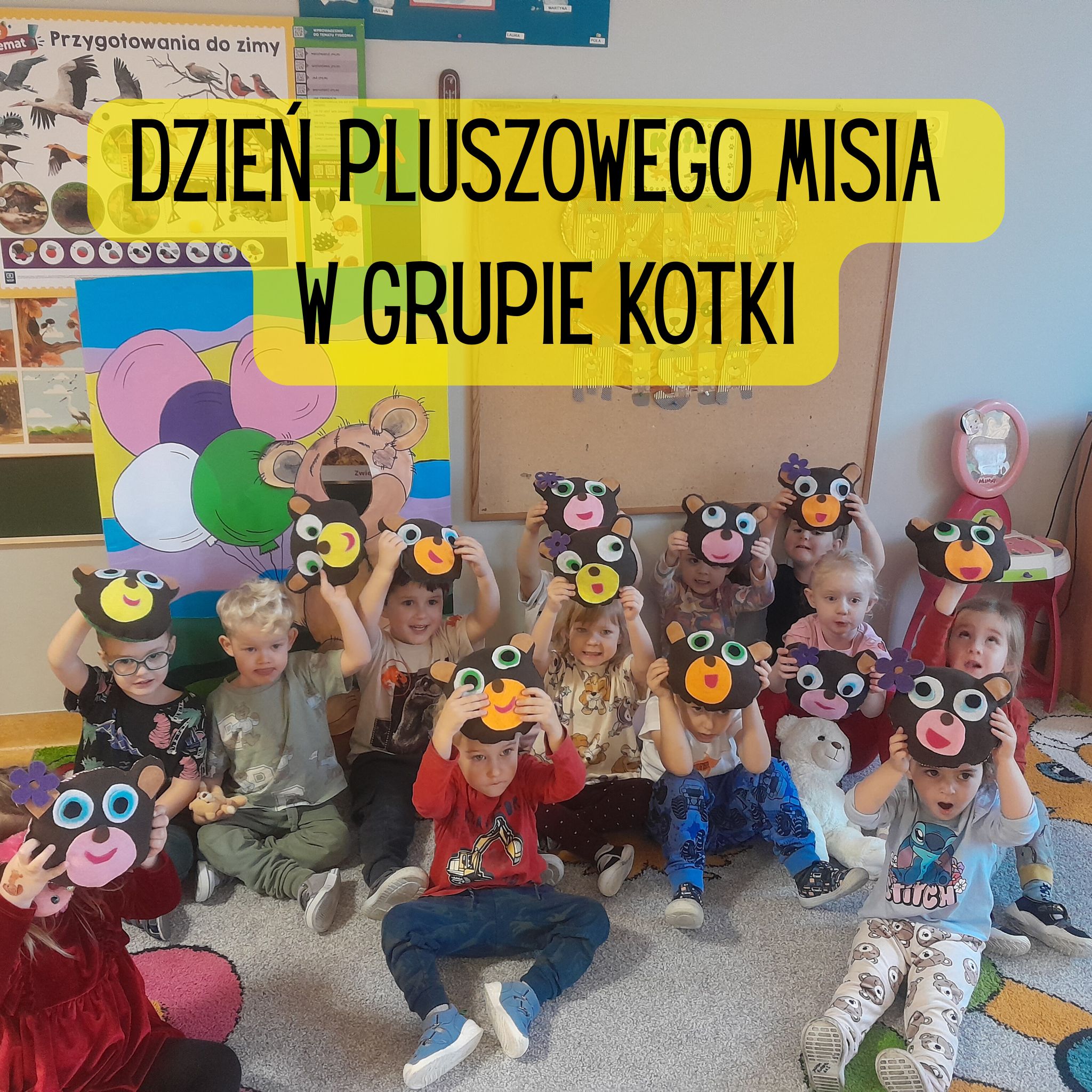 Dzień Pluszowego Misia w Grupie Kotki