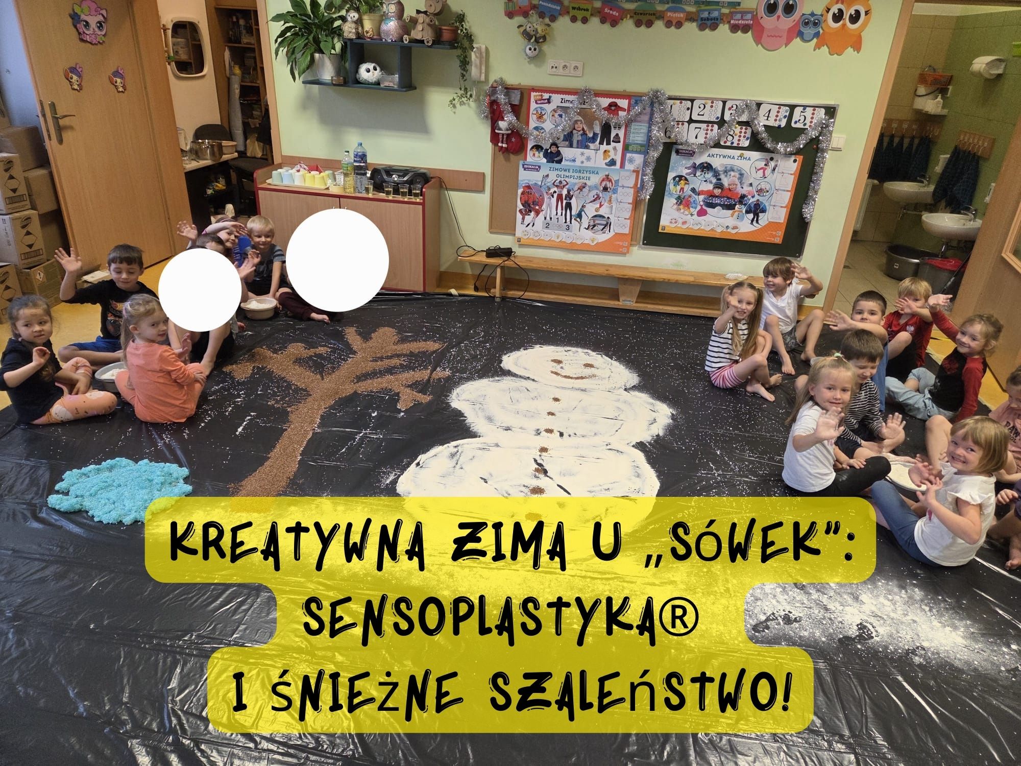 Kreatywna zima u „Sówek”: Sensoplastyka® i śnieżne szaleństwo!