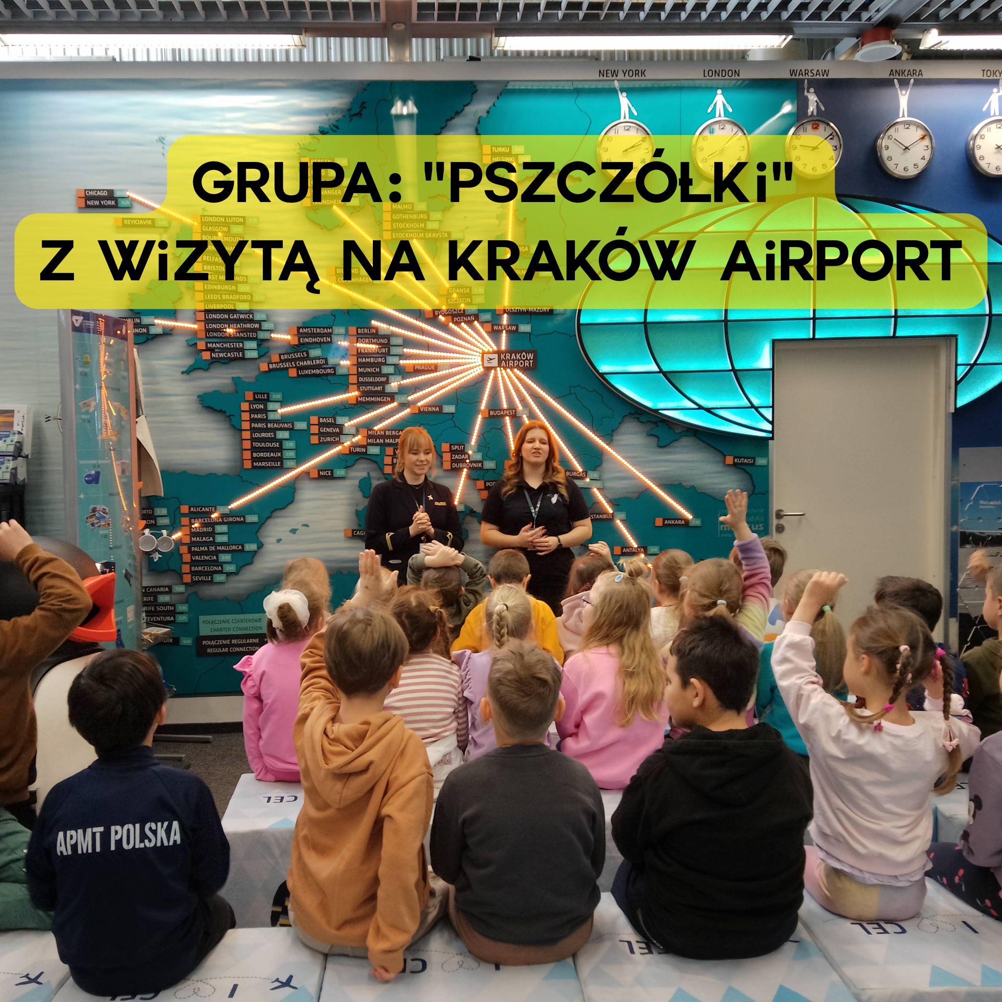 Grupa: „Pszczółki” z wizytą na Kraków Airport