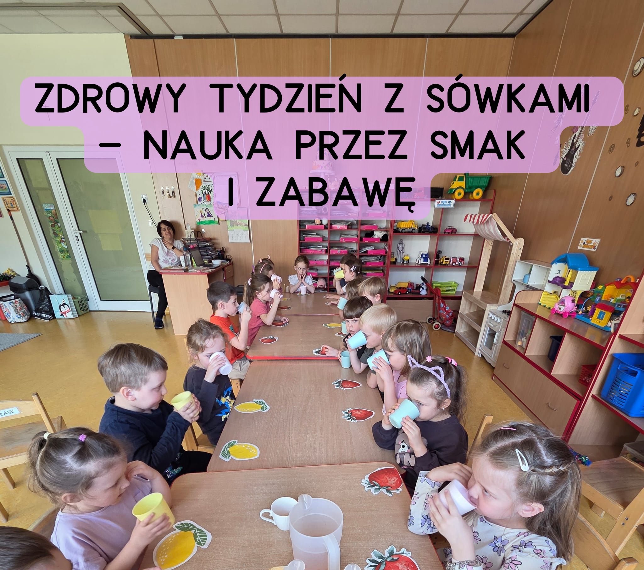 Zdrowy tydzień z Sówkami – nauka przez smak i zabawę